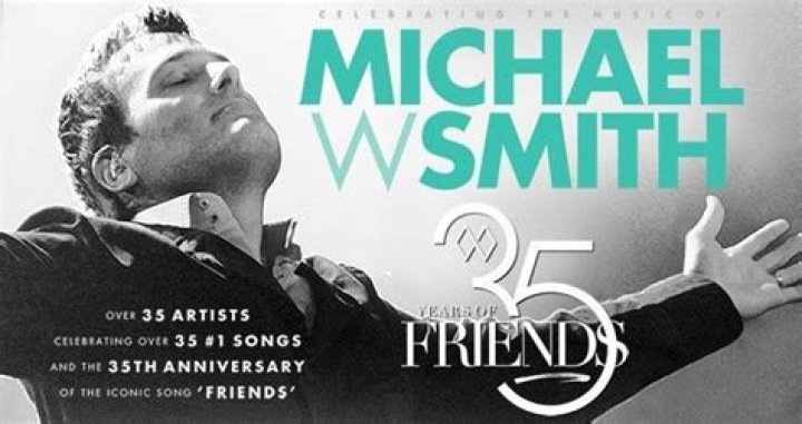 35 Years of Friends: Celebrating The Music of Michael W. Smith