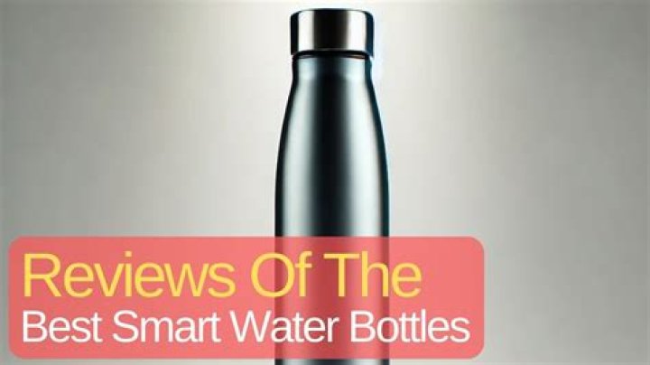 Best Smart Water bottles